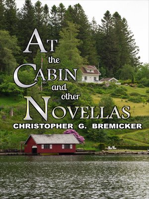 cover image of At the Cabin and Other Novellas
